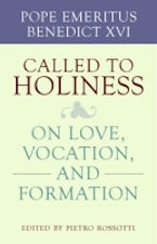 Called to Holiness Called to Holiness