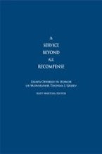 A Service Beyond All Recompense A Service Beyond All Recompense