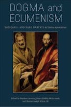 Dogma and Ecumenism Dogma and Ecumenism