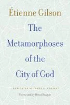 Cover of 'The Metamorphoses of the City of God' 