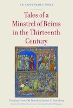 Tales of a Minstrel of Reims in the Thirteenth Century Tales of a Minstrel of Reims in the Thirteenth Century