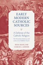 A Defense of the Catholic Religion A Defense of the Catholic Religion