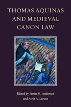 Thomas Aquinas and Medieval Canon Law
