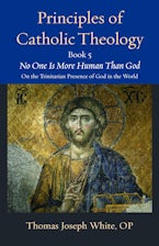 Principles of Catholic Theology, Book 5
