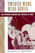 Cover of 'Sweated Work, Weak Bodies' 