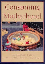 Consuming Motherhood