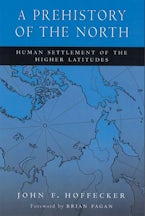 A Prehistory of the North A Prehistory of the North