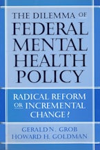 The Dilemma of Federal Mental Health Policy