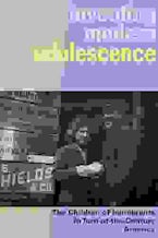 Inventing Modern Adolescence