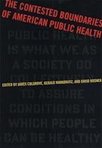 The Contested Boundaries of American Public Health