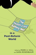 The Health Care Safety Net in a Post-Reform World