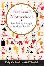 Academic Motherhood Academic Motherhood