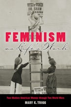 Feminism As Life’s Work