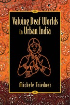 Valuing Deaf Worlds in Urban India