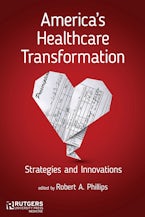 America’s Healthcare Transformation