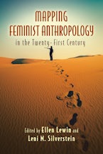 Mapping Feminist Anthropology in the Twenty-First Century