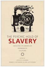 The Psychic Hold of Slavery
