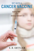 Cover of 'Not Quite a Cancer Vaccine' 