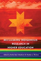 Reclaiming Indigenous Research in Higher Education