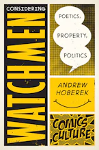 Cover of 'Considering Watchmen: Poetics, Property, Politics' 