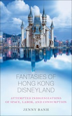 Fantasies of Hong Kong Disneyland