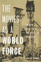 The Movies As a World Force