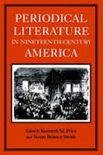 Periodical Literature in Nineteenth-century America Periodical Literature in Nineteenth-century America