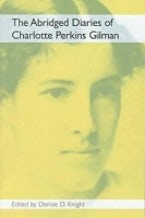 Diaries of Charlotte Perkins Gilman Diaries of Charlotte Perkins Gilman