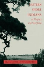 Eastern Shore Indians of Virginia and Maryland Eastern Shore Indians of Virginia and Maryland