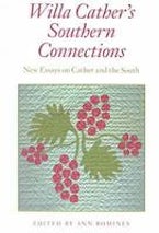 Willa Cather’s Southern Connections