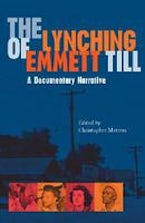The Lynching of Emmett Till The Lynching of Emmett Till
