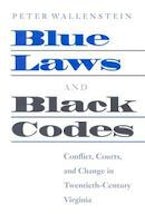 Blue Laws and Black Codes