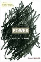 The Power of Negative Thinking The Power of Negative Thinking