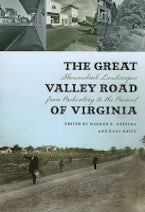 The Great Valley Road of Virginia The Great Valley Road of Virginia