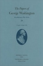 The Papers of George Washington: Revolutionary War Series The Papers of George Washington: Revolutionary War Series