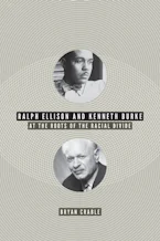 Cover of 'Ralph Ellison and Kenneth Burke' 