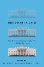 Historian in Chief Historian in Chief