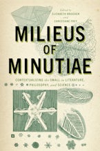 Milieus of Minutiae
