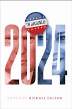 The Elections of 2024 The Elections of 2024