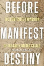 Before Manifest Destiny Before Manifest Destiny