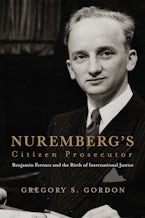 Nurembergs Citizen Prosecutor Nurembergs Citizen Prosecutor