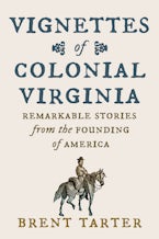Vignettes of Colonial Virginia