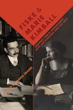 Fiske and Marie Kimball