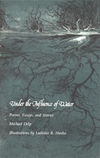 Under the Influence of Water Under the Influence of Water