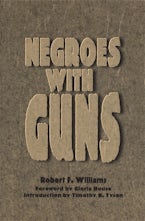 Negroes with Guns Negroes with Guns