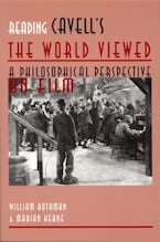 Reading Cavell’s the World Viewed