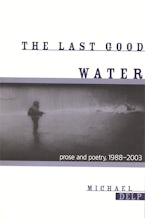 The Last Good Water The Last Good Water