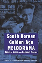 South Korean Golden Age Melodrama South Korean Golden Age Melodrama
