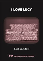 I Love Lucy I Love Lucy