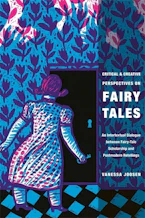 Cover of 'Critical and Creative Perspectives on Fairy Tales' 